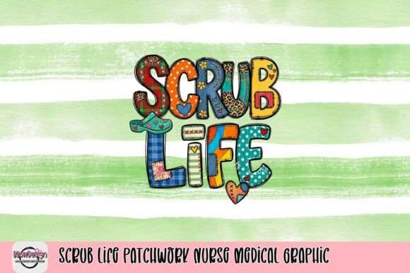Add Personality to Your Medical Apparel with the Scrub Life Patchwork Graphic