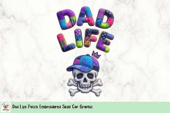 Dad Life Patch Embroidered Skull Cap Graphic: Edgy Whimsy for Modern Designs