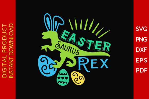 Easter Saurus Rex SVG Graphic T-Shirt: A Roar of Creativity