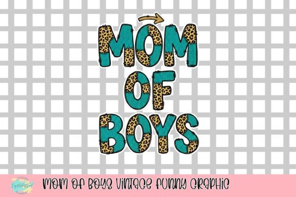 Embrace the Chaos: The Mom of Boys Vintage Funny Graphic