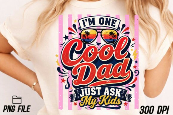 Funny Cool Dad Graphic PNG: A Playful Design Asset