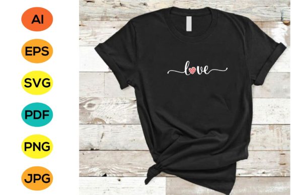 Love T-Shirt Graphic for All: A Design Asset for Every Creator